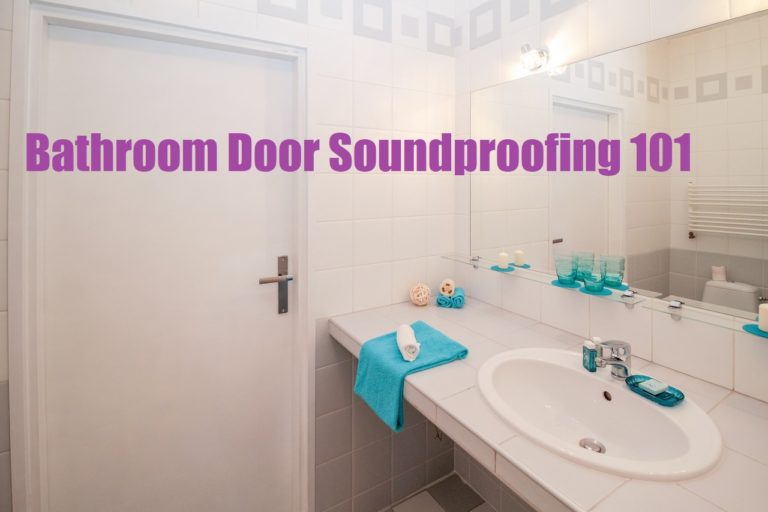 How to Soundproof a Bathroom: 5 Easy Tips