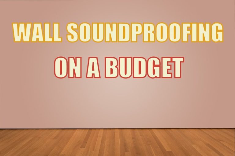 How to Soundproof a Wall Cheaply: 5 Useful Tips
