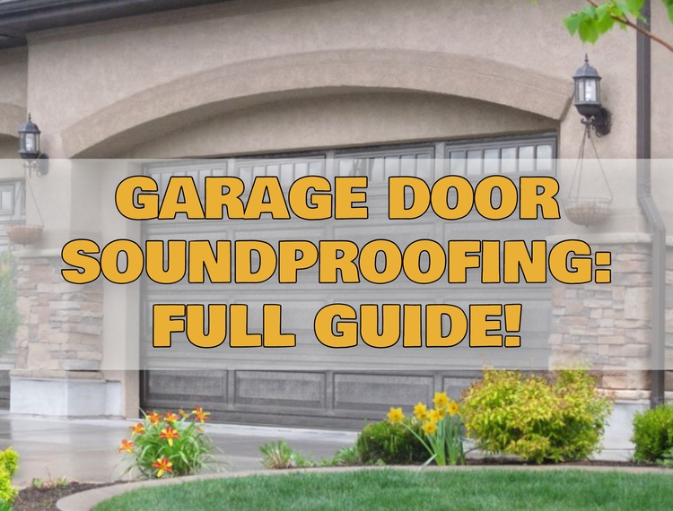 How to Soundproof a Garage Door: 8 Super Effective Tips