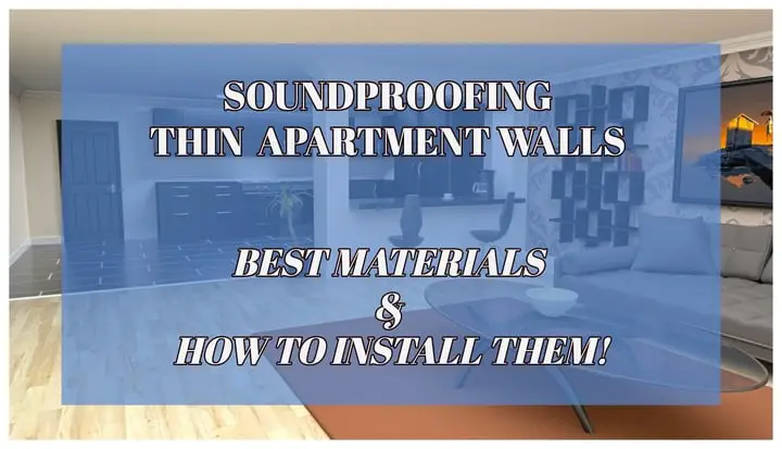 How To Soundproof Thin Apartment Walls