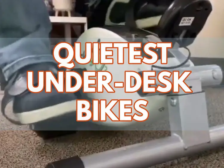 Top 6 Quietest Under-Desk Bikes in 2022: Tested Reviews!
